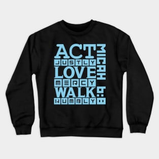 Micah 6:8 Crewneck Sweatshirt